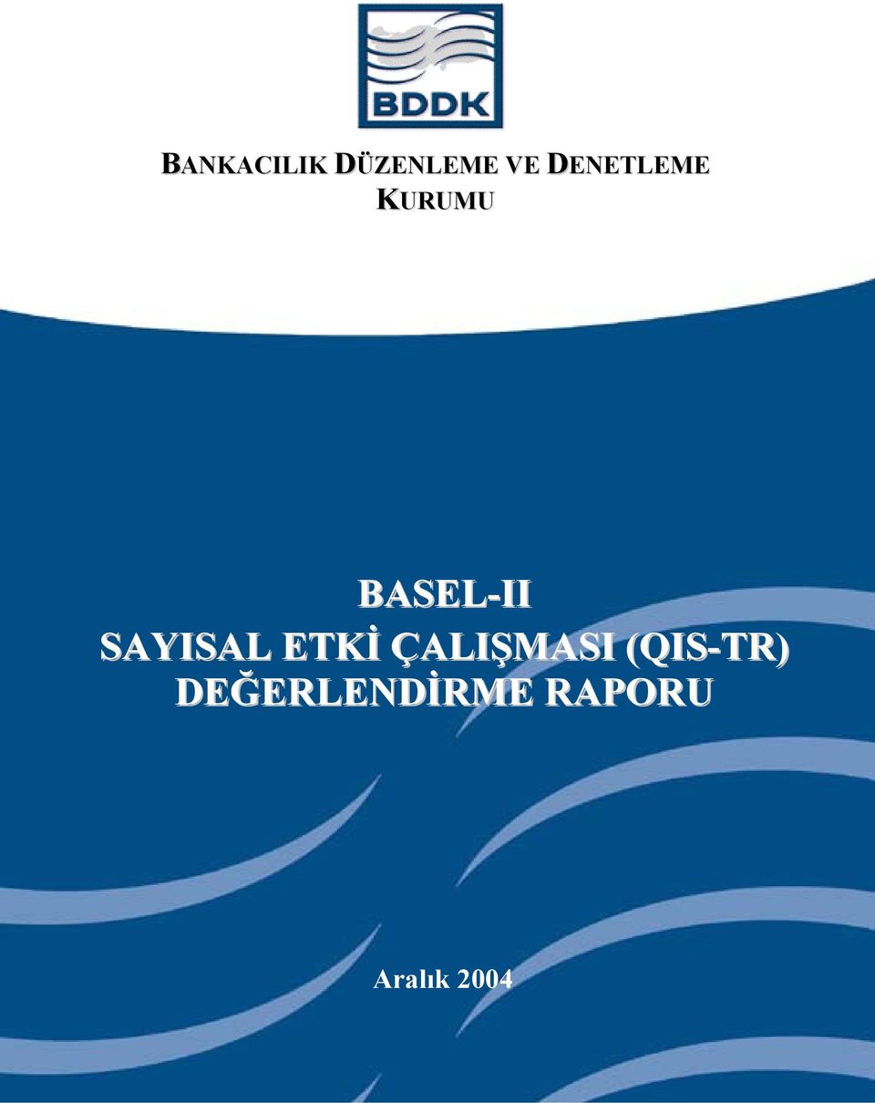 SAYISAL ETKİ ÇALIŞMASI