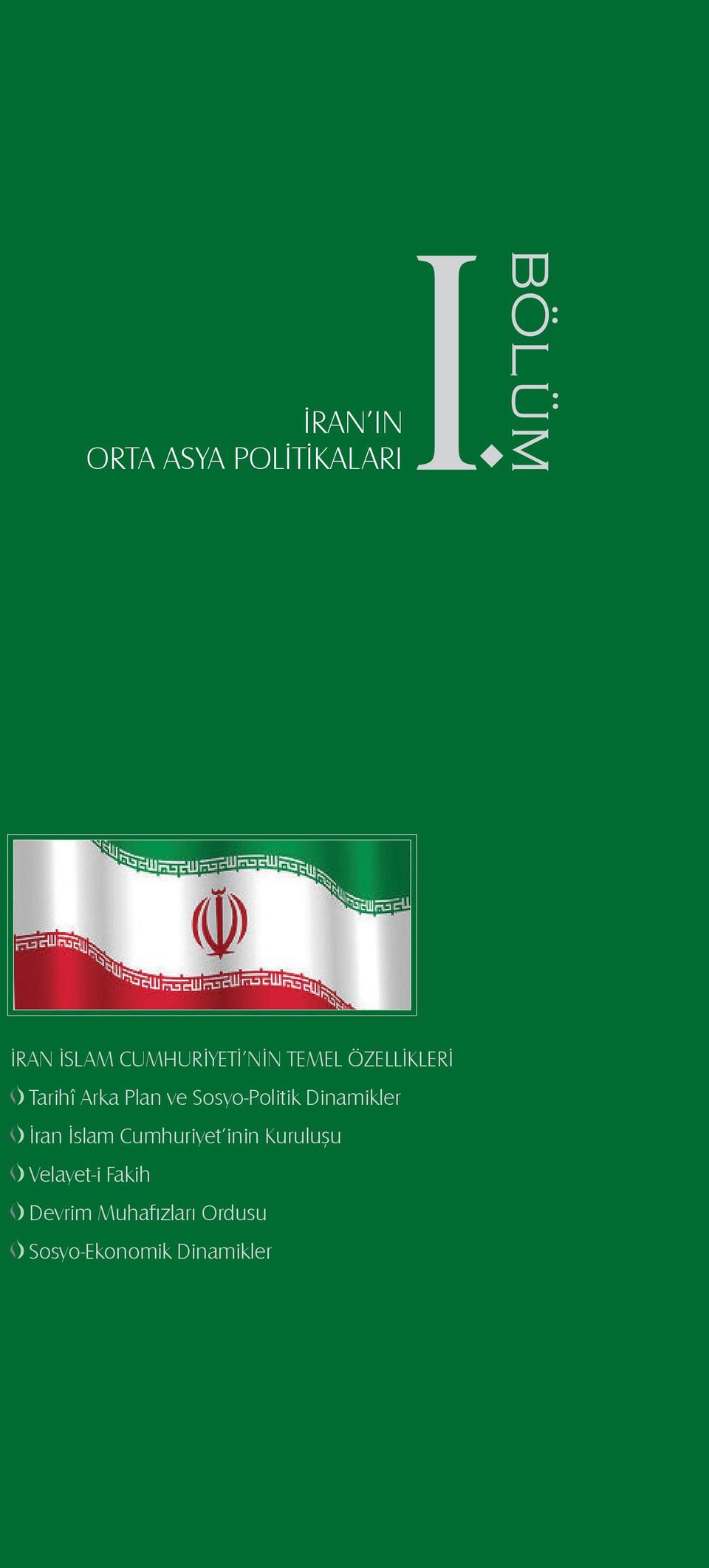 Tarihî Arka Plan ve Sosyo-Politik Dinaikler İran İsla
