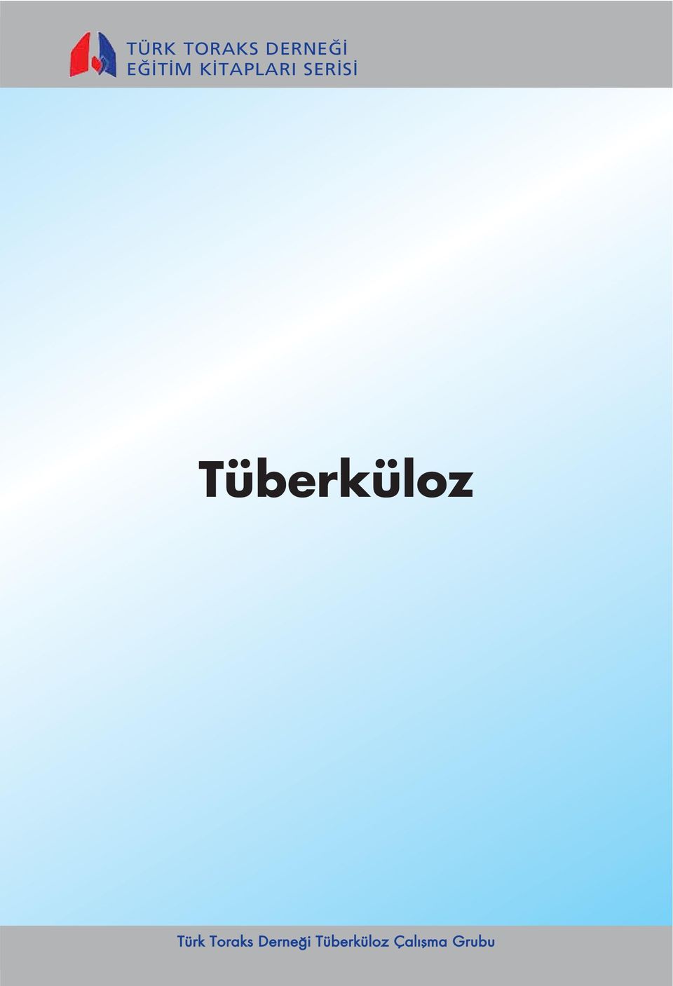 Tüberküloz Türk Toraks