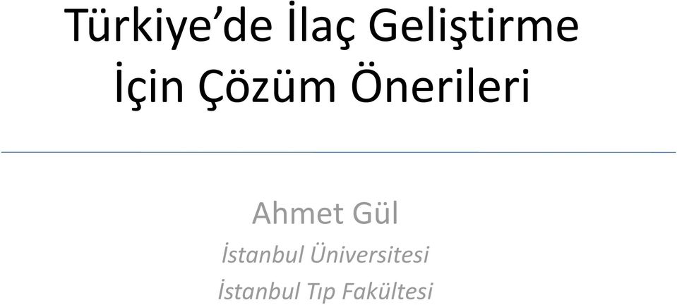 Önerileri Ahmet Gül