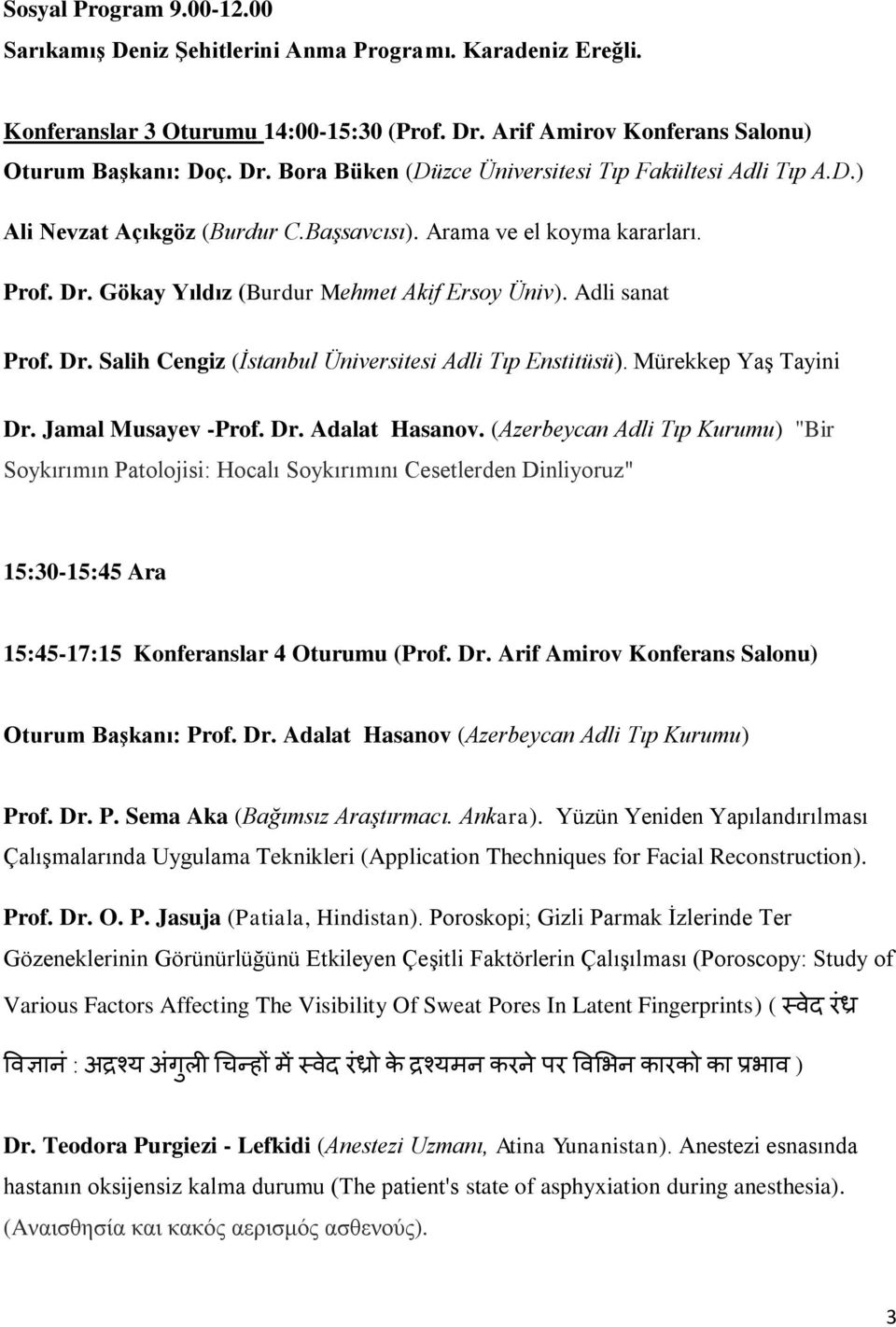 Mürekkep Yaş Tayini Dr. Jamal Musayev -Prof. Dr. Adalat Hasanov.