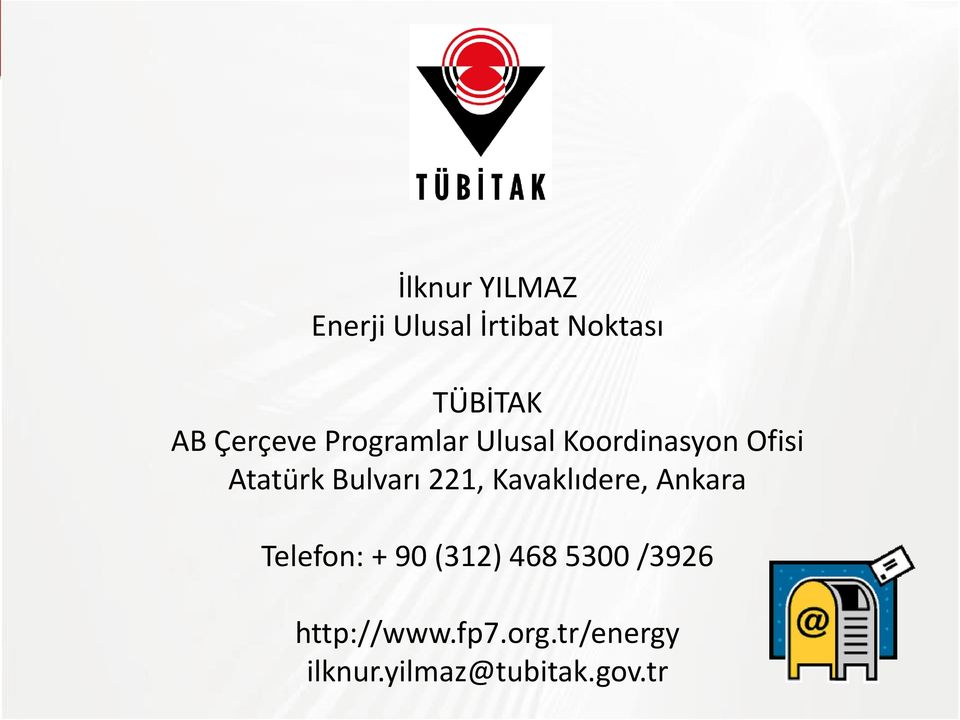 221, Kavaklıdere, Ankara Telefon: + 90 (312) 468 5300