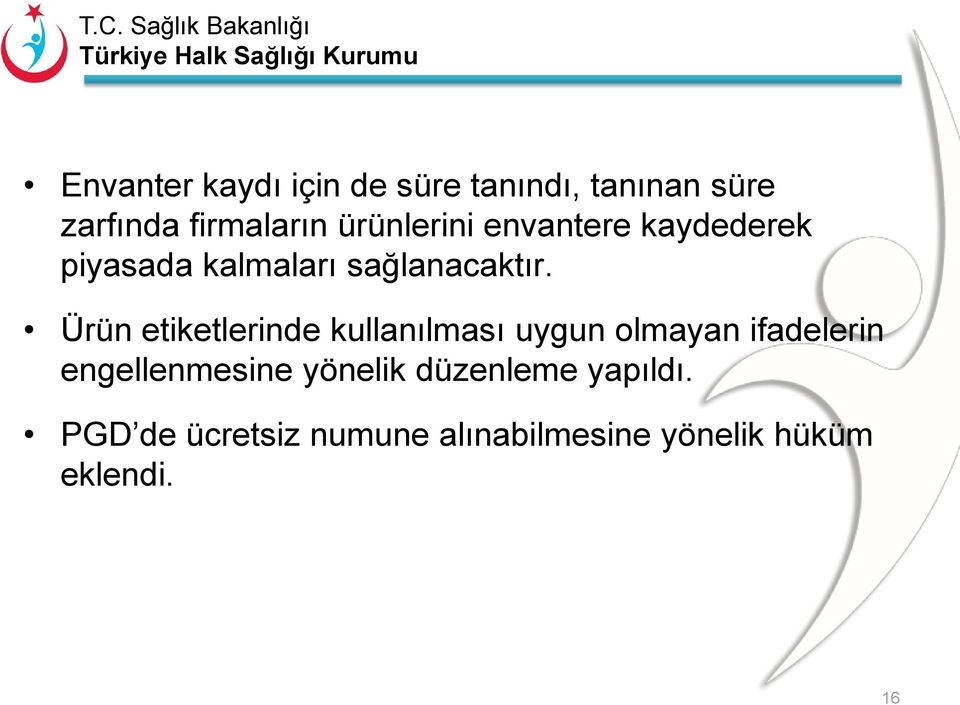 Ürün etiketlerinde kullanılması uygun olmayan ifadelerin engellenmesine