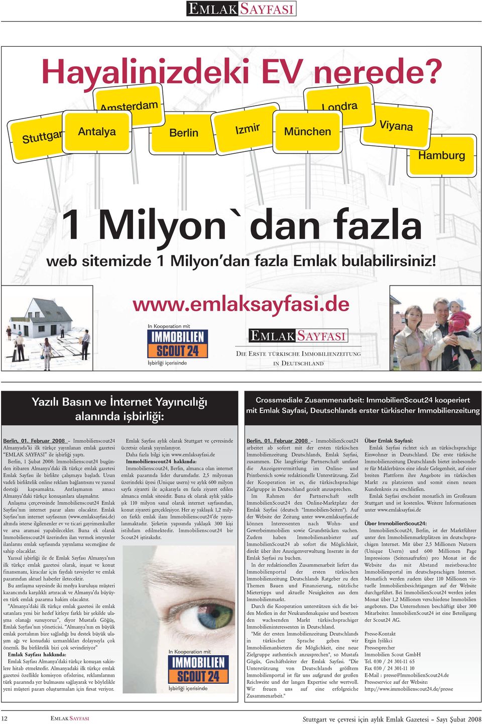 kooperiert mit Emlak Sayfasi, Deutschlands erster türkischer Immobilienzeitung Berlin, 01.
