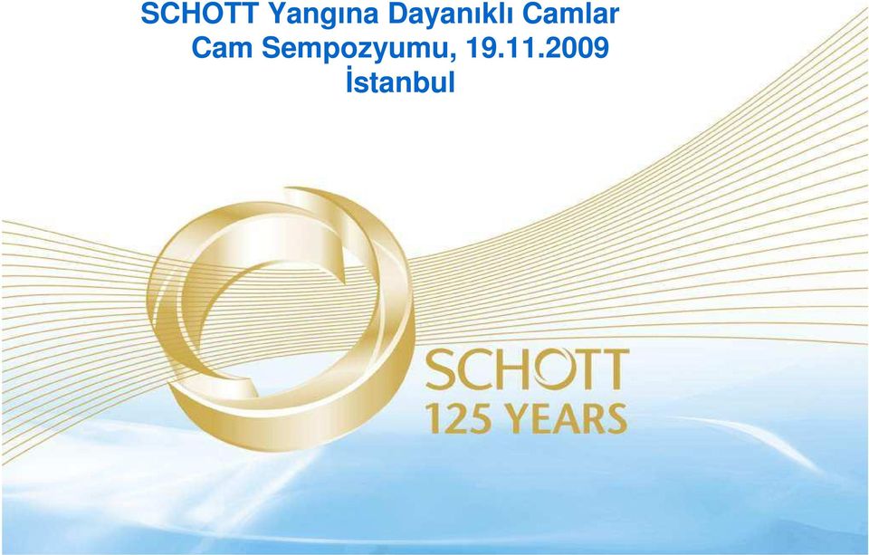 11.2009 İstanbul The