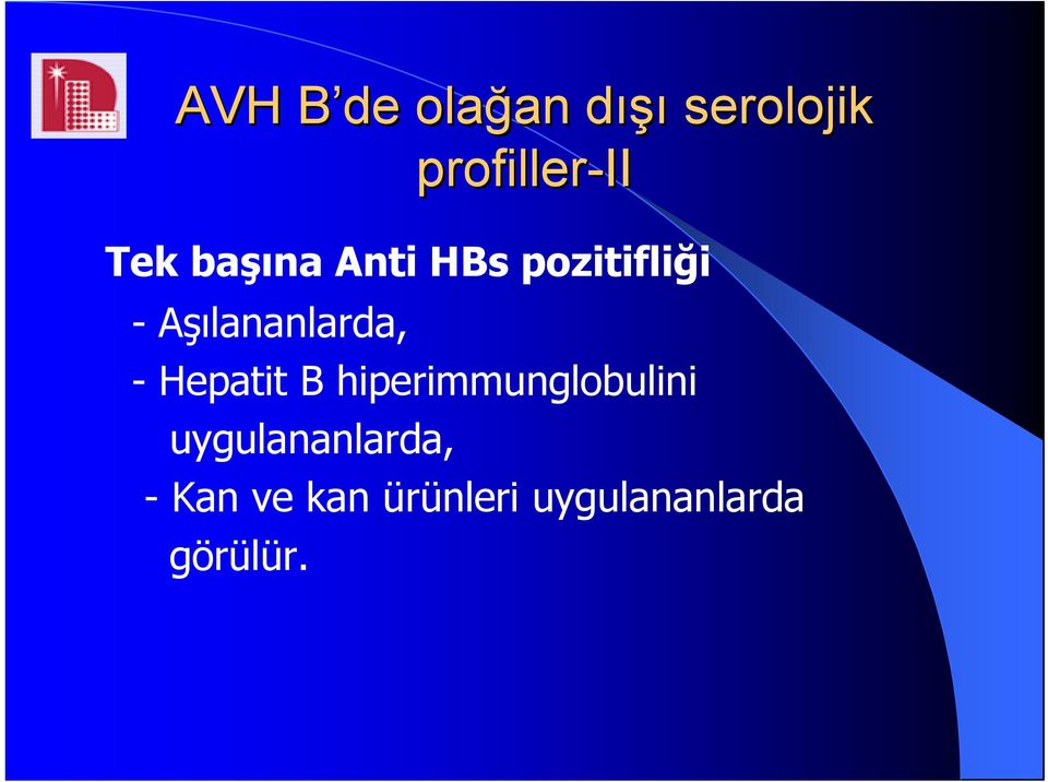 Aşılananlarda, Hepatit B hiperimmunglobulini