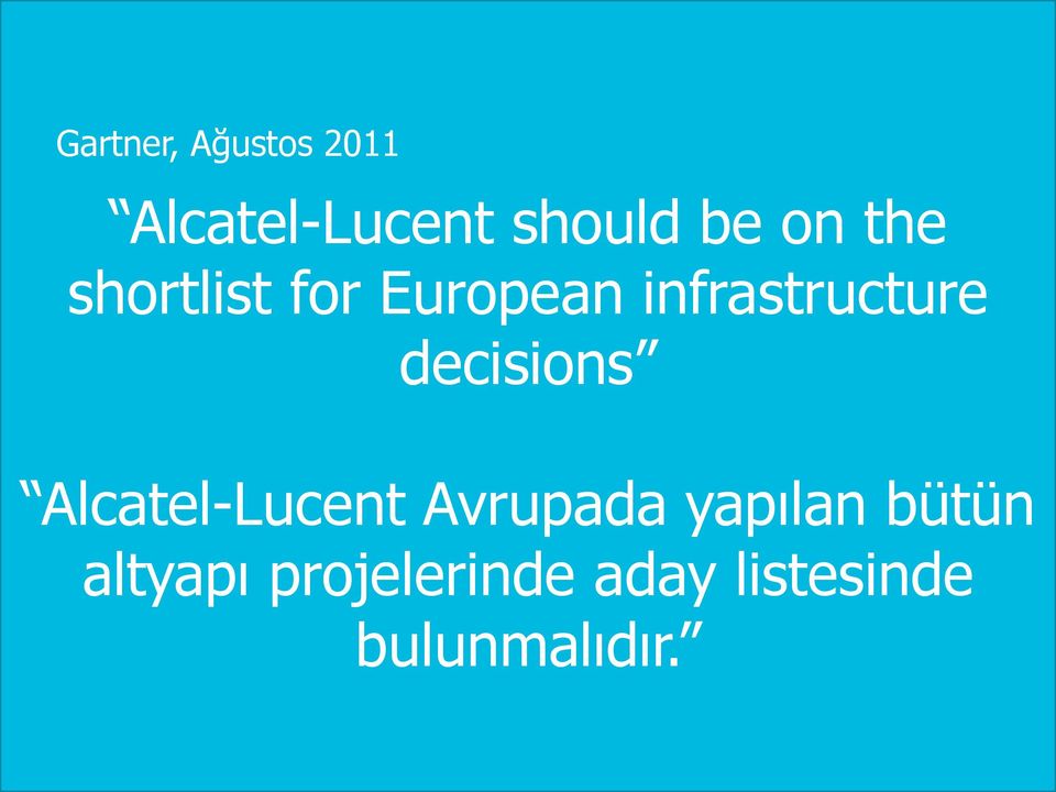decisions Alcatel-Lucent Avrupada yapılan bütün