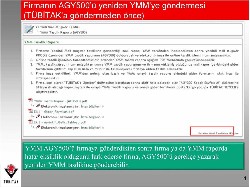 firma ya da YMM raporda hata/ eksiklik olduğunu fark ederse