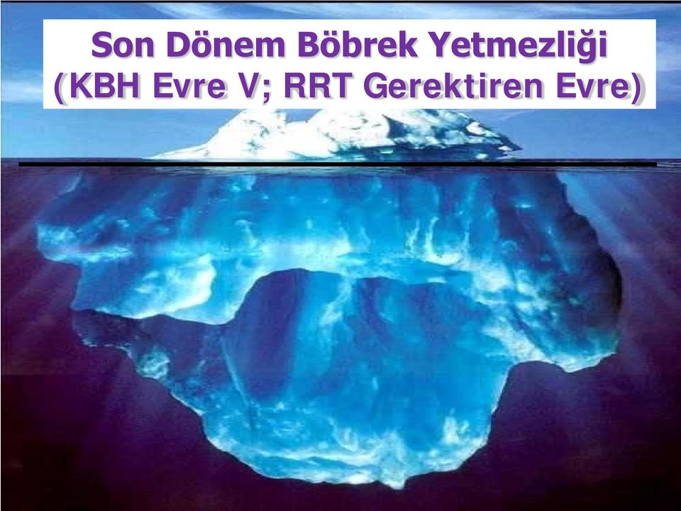 RRT Gerektiren Evre)