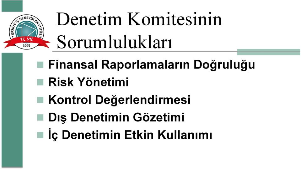 Yönetimi Kontrol Değerlendirmesi Dış