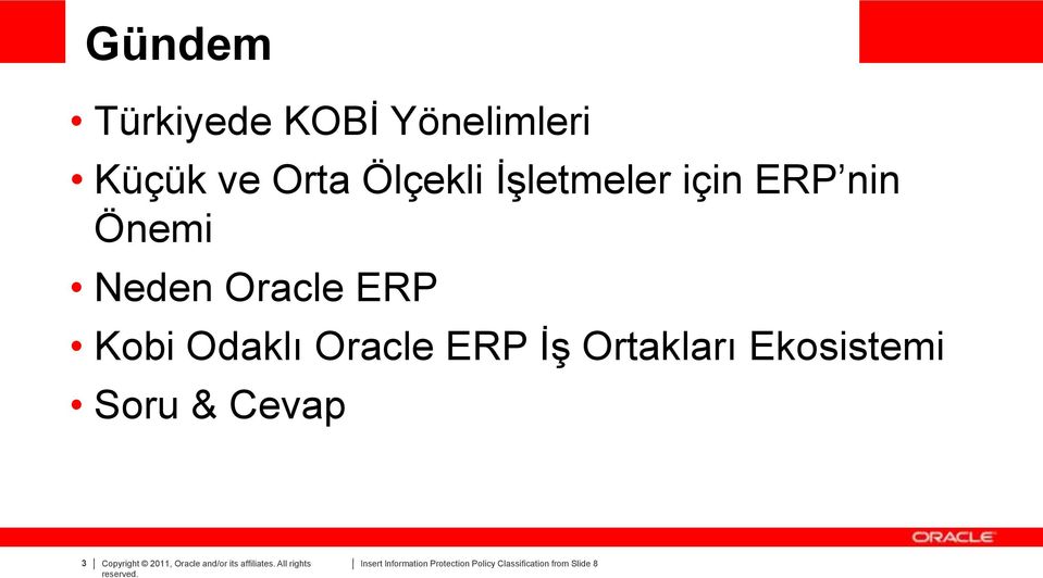 Odaklı Oracle ERP İş Ortakları Ekosistemi Soru & Cevap