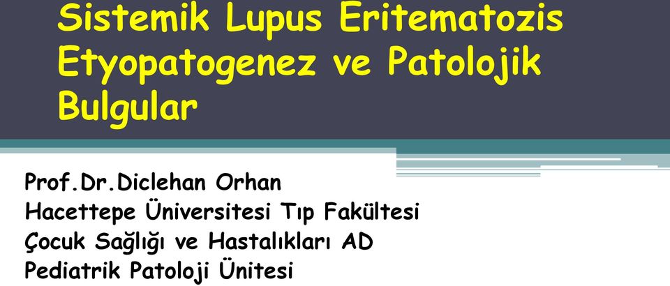 Diclehan Orhan Hacettepe Üniversitesi Tıp