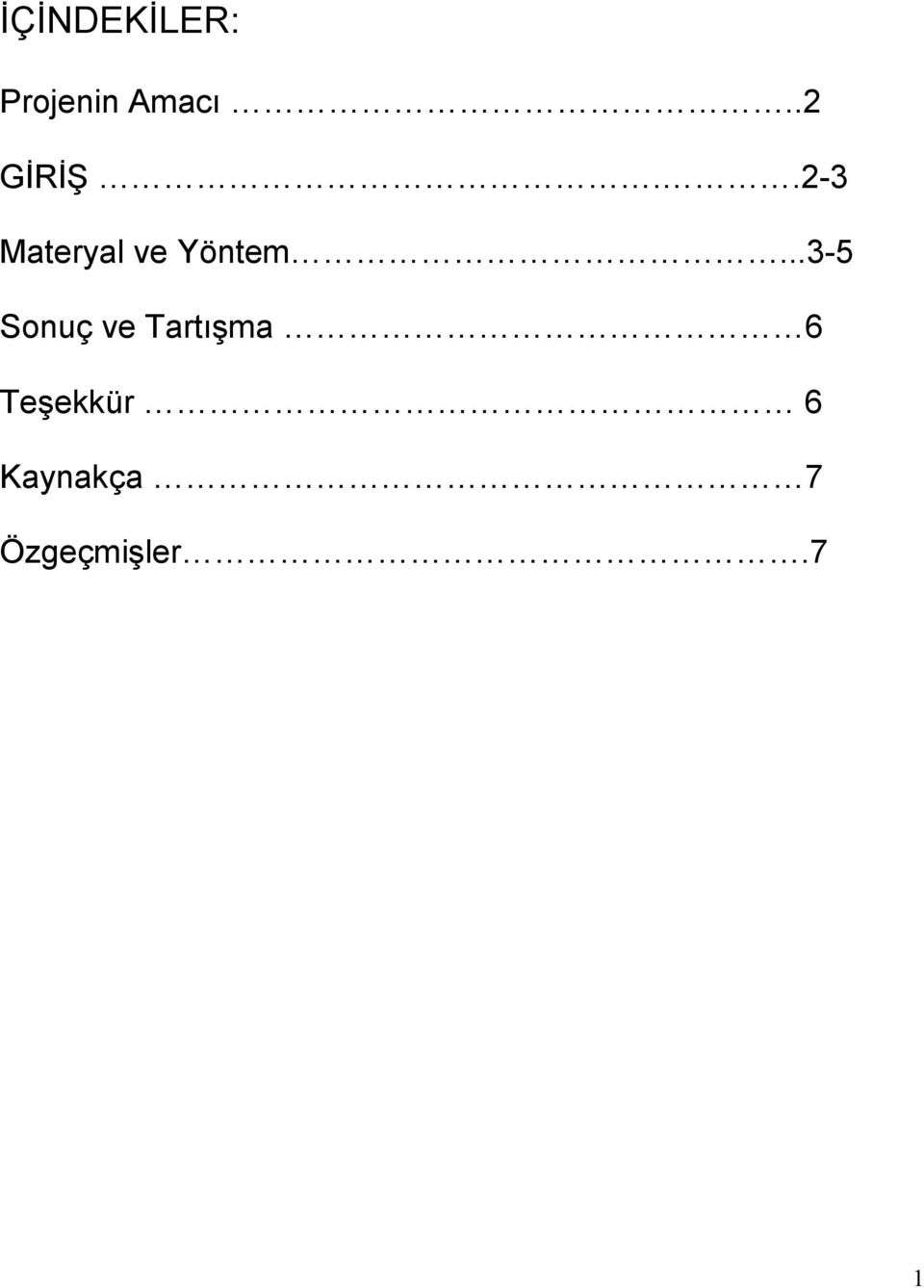 .2-3 Materyal ve Yöntem.