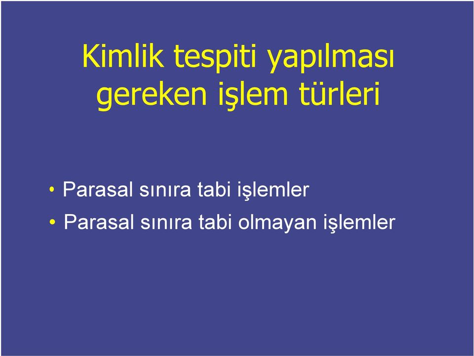 Parasal sınıra tabi