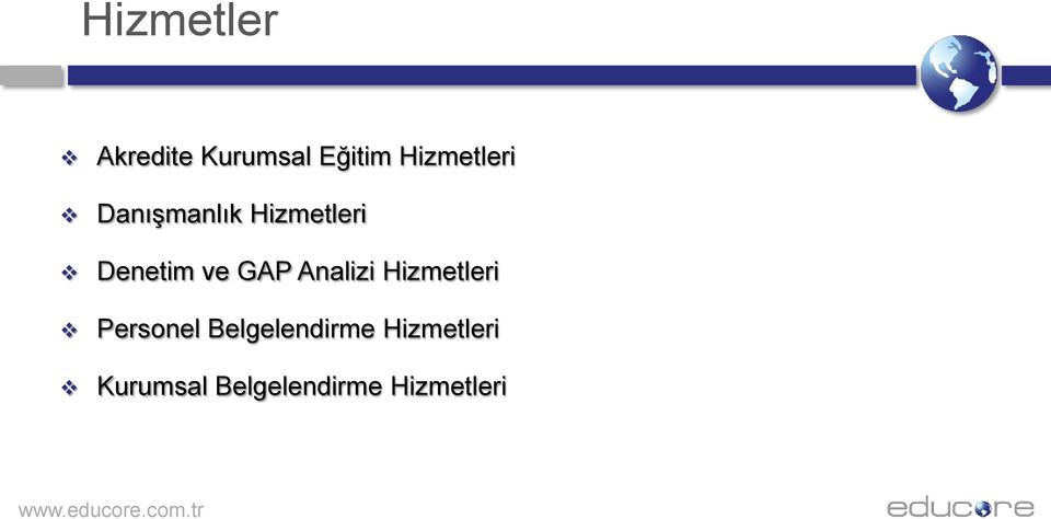 ve GAP Analizi Hizmetleri Personel