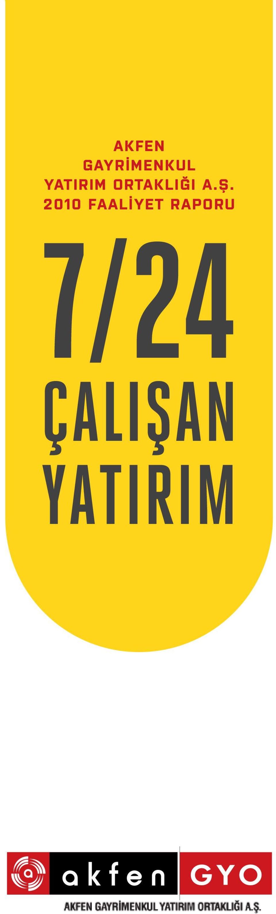 Ş. 2010 FAALİYET