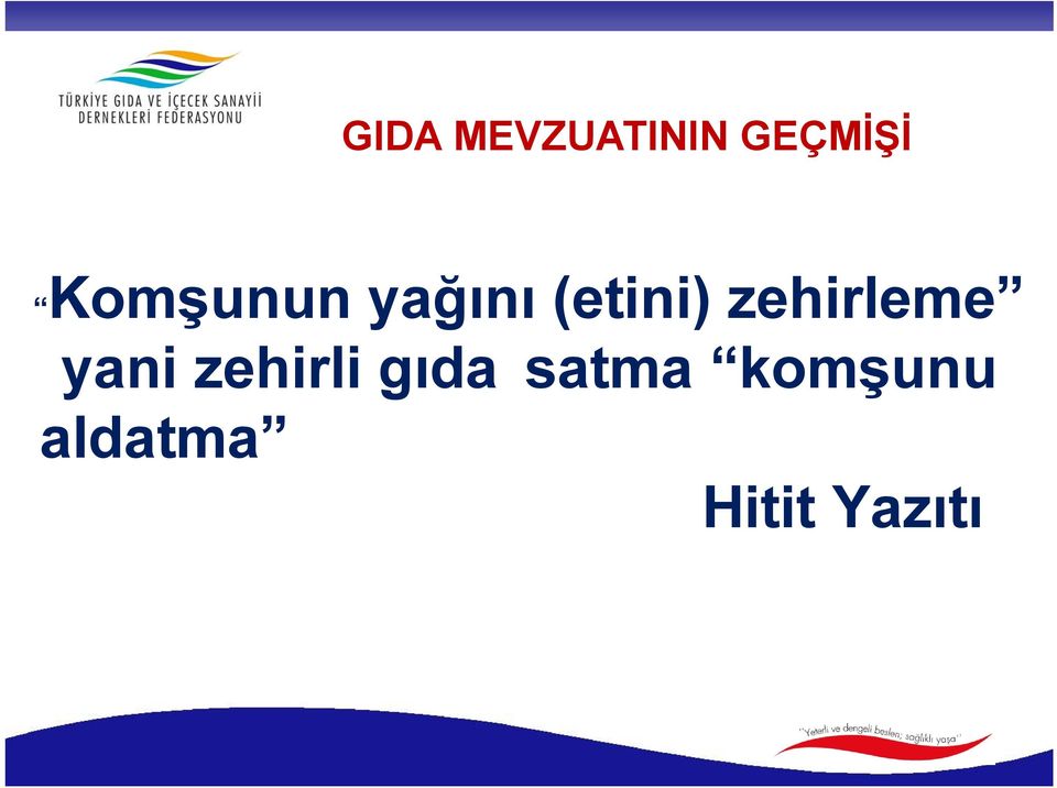 zehirleme yani zehirli gıda