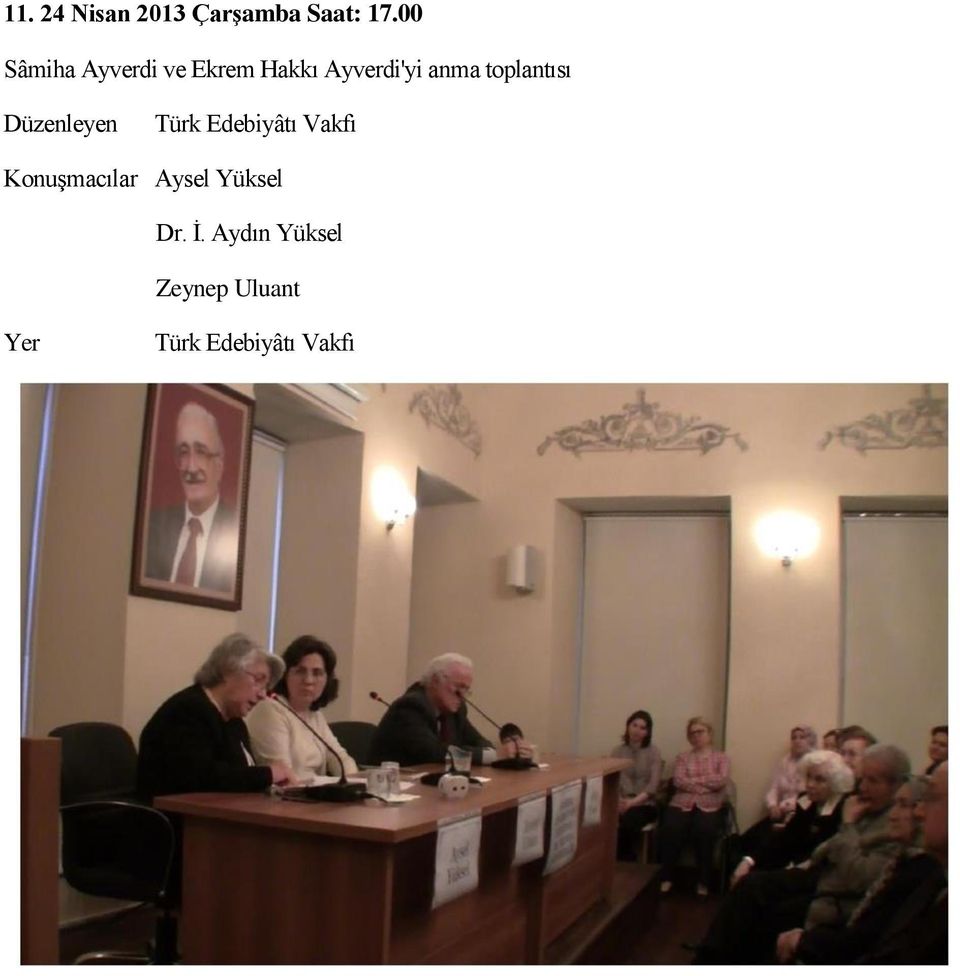 toplantısı Türk Edebiyâtı Vakfı Konuşmacılar