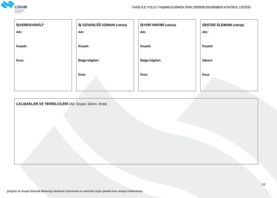 Soyadı: Soyadı: İmza: Belge bilgileri: Belge bilgileri: Görevi: