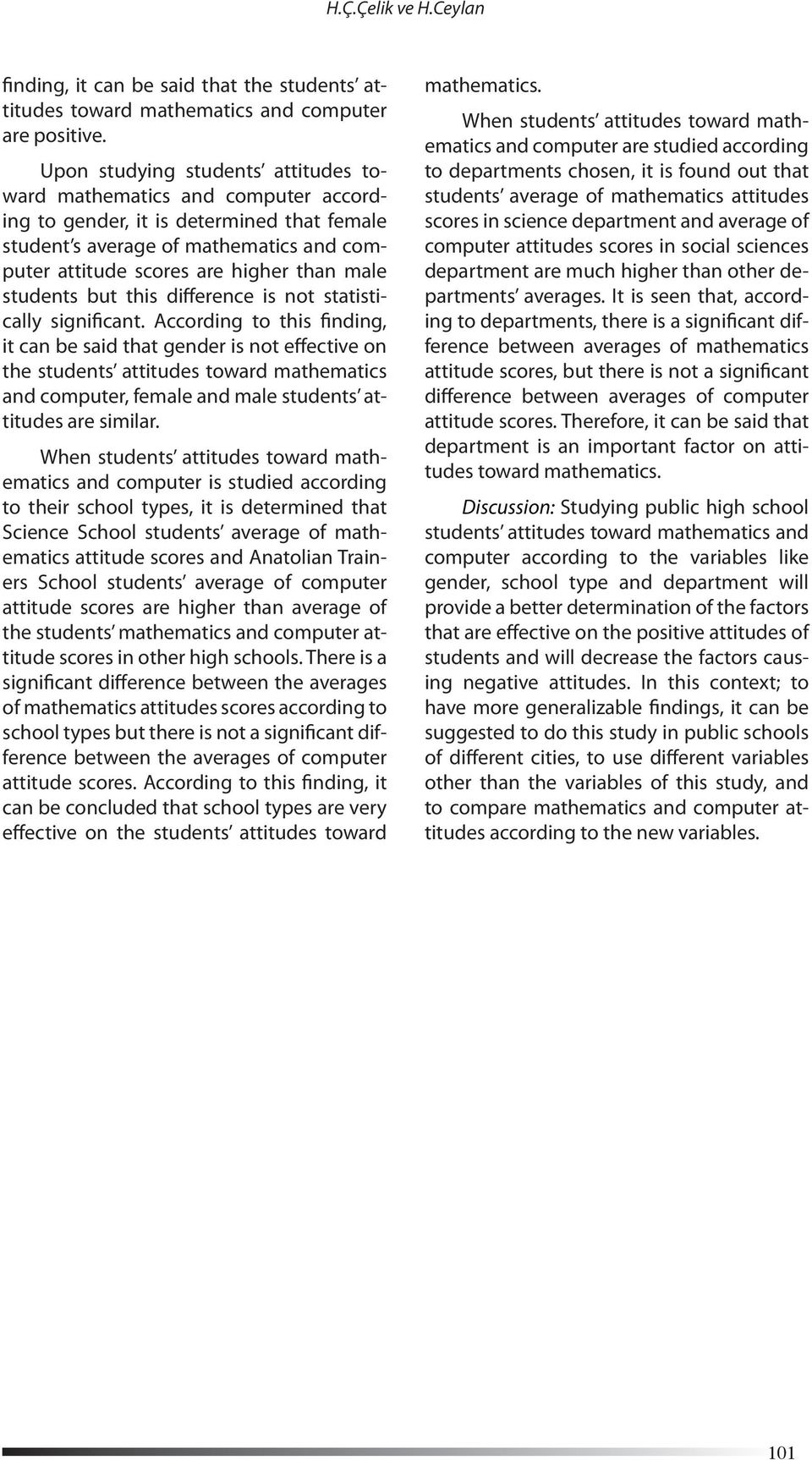 students but this difference is not statistically significant.