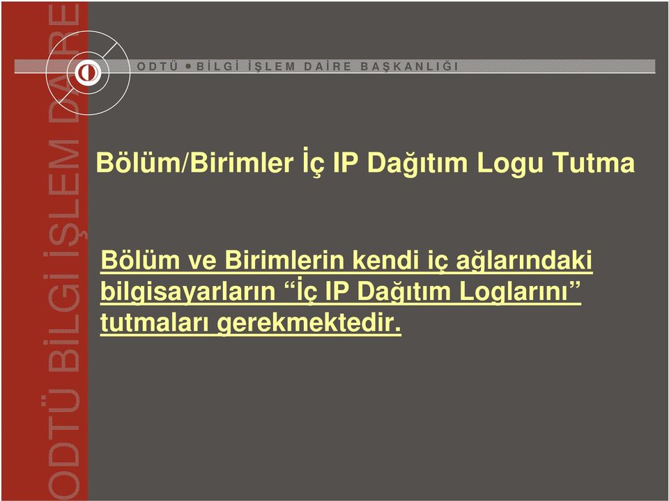 ağlarındaki bilgisayarların İç IP