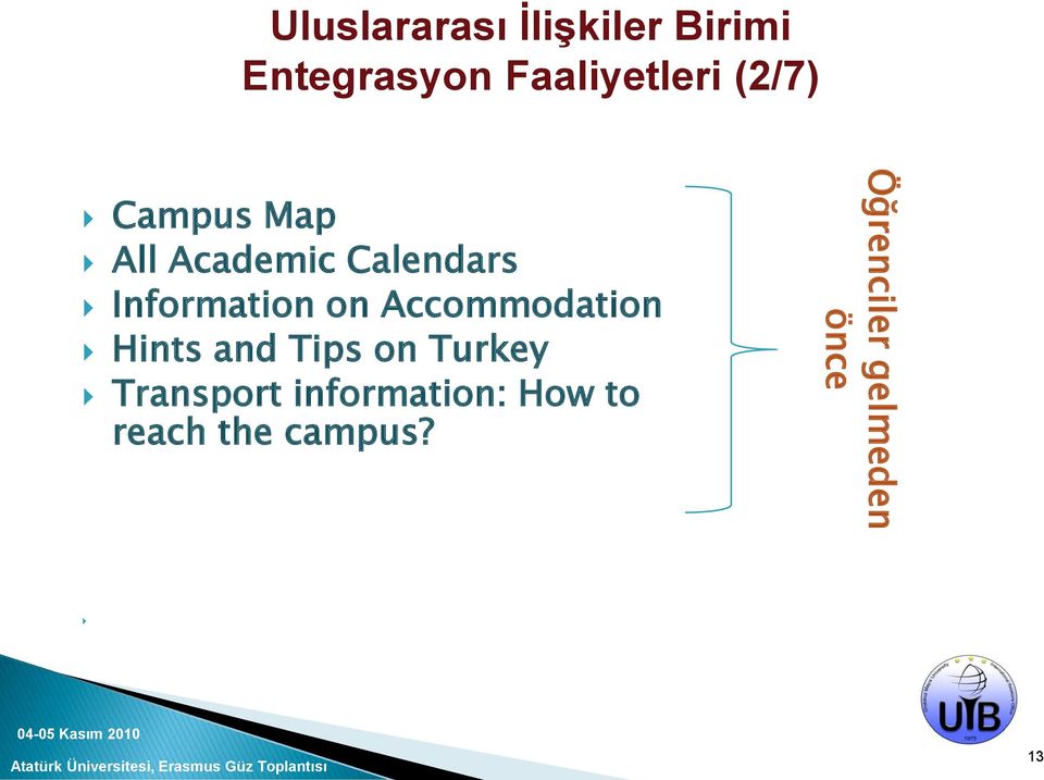 Accommodation Hints and Tips on Turkey Transport