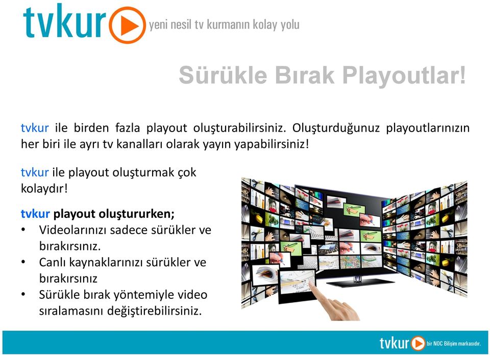 tvkur ile playout oluşturmak çok kolaydır!