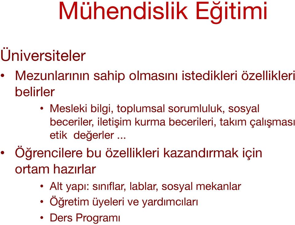 becerileri, takım çalışması etik değerler.