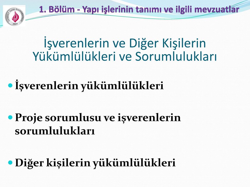 İşverenlerin yükümlülükleri Proje