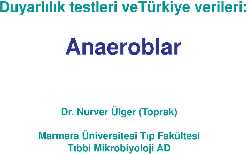 Nurver Ülger (Toprak) Marmara