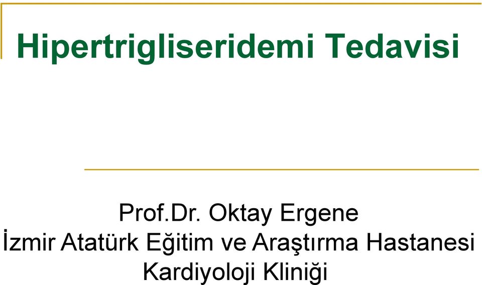 Oktay Ergene İzmir Atatürk