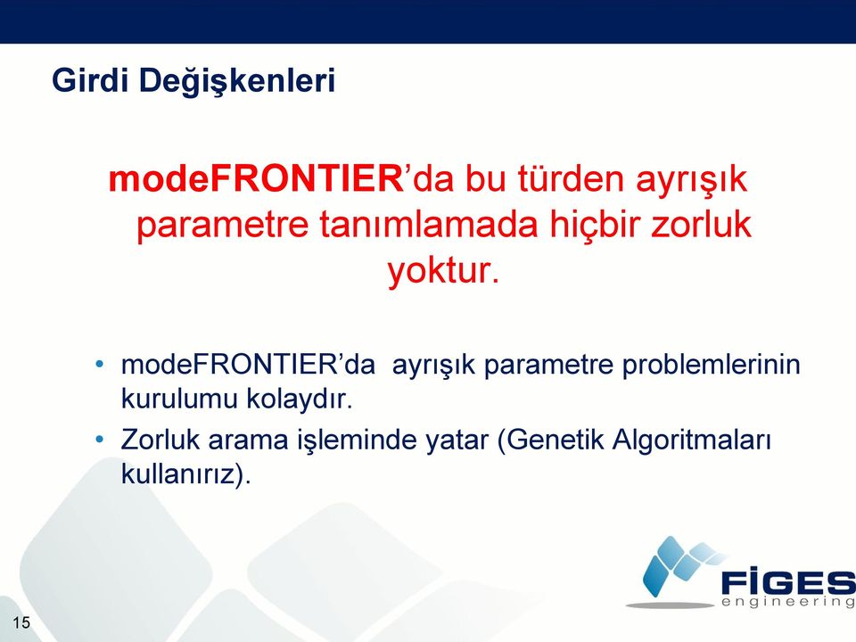 modefrontier da ayrışık parametre problemlerinin kurulumu