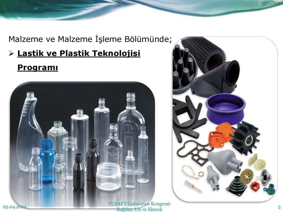 Lastik ve Plastik