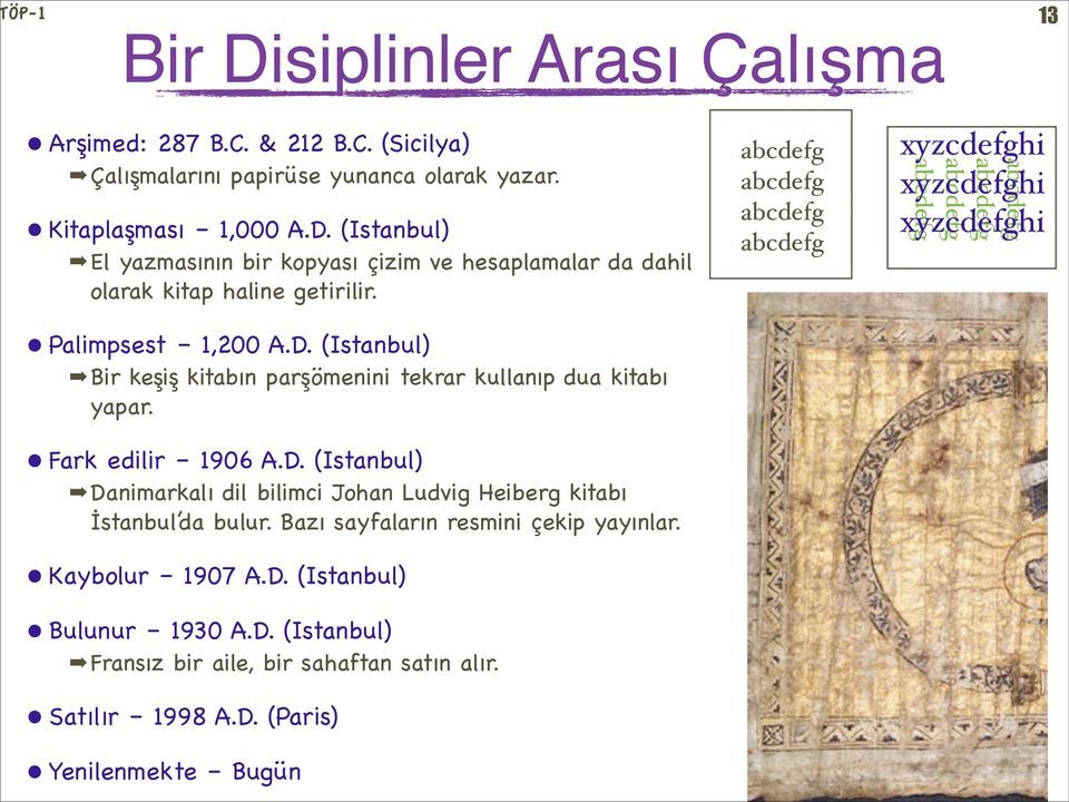 Bazı sayfaların resmini çekip yayınlar. Kaybolur 1907 A.D.