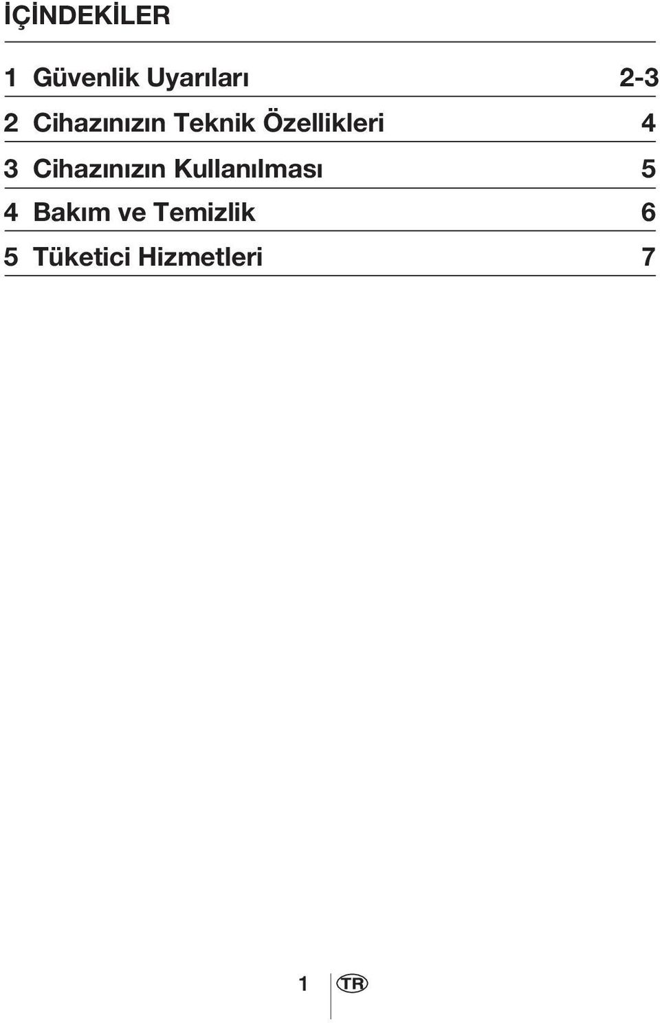 Cihaz n z n Kullan lmas 5 4 Bak m ve