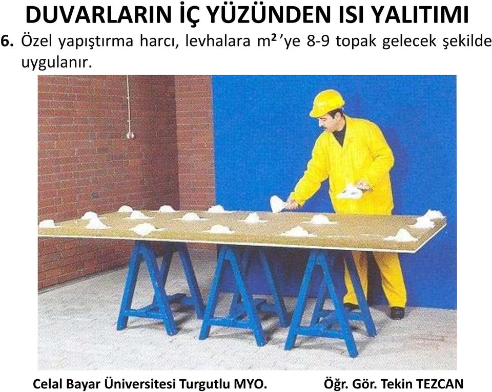 Özel yapıştırma harcı,