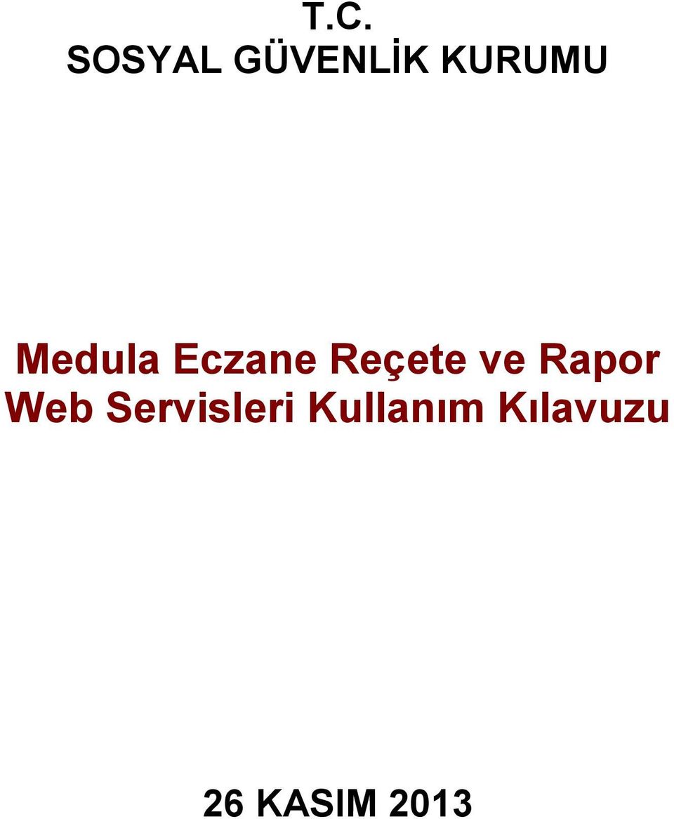 Reçete ve Rapor Web