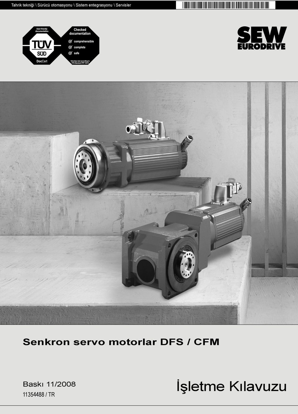 Senkron servo motorlar DFS / CFM