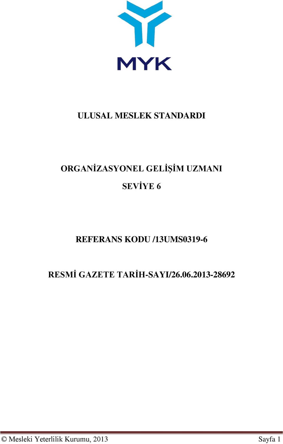 /13UMS0319-6 RESMİ GAZETE TARİH-SAYI/26.06.