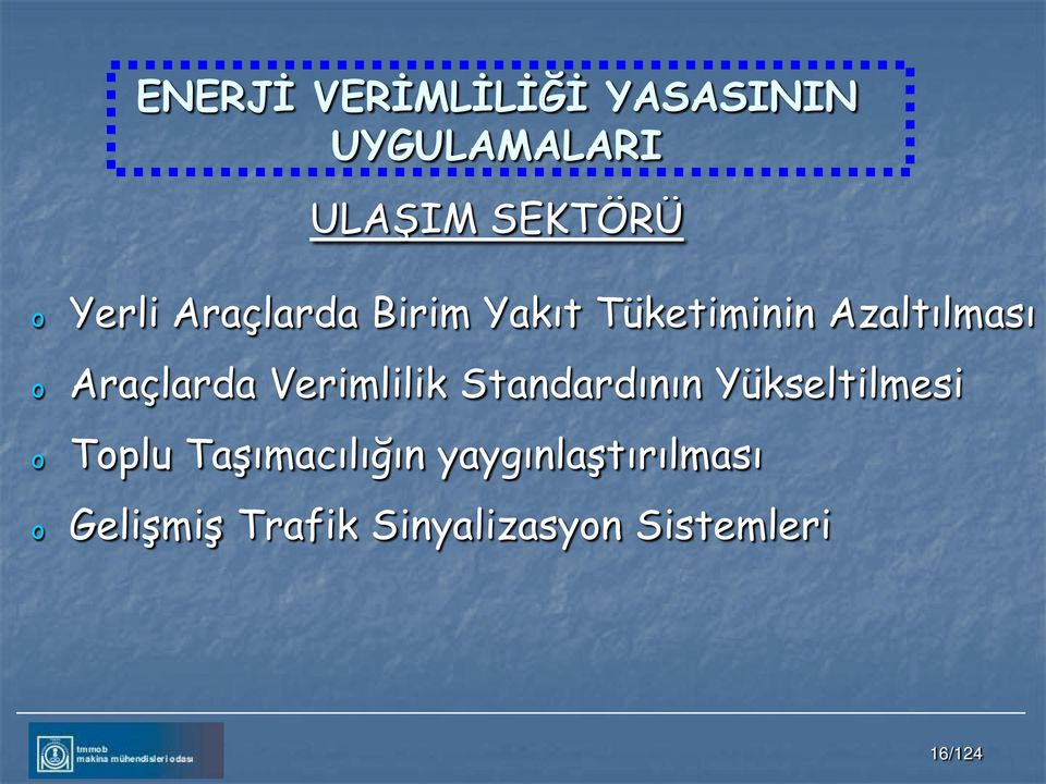 Araçlarda Verimlilik Standardının Yükseltilmesi Toplu