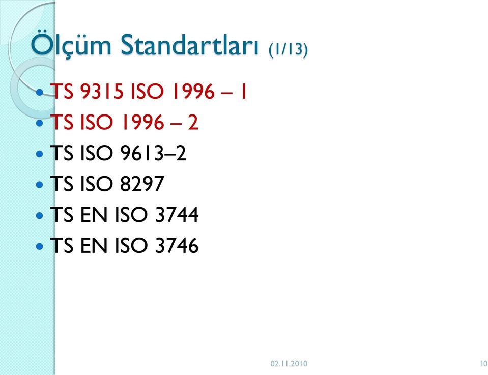 TS ISO 9613 2 TS ISO 8297 TS EN