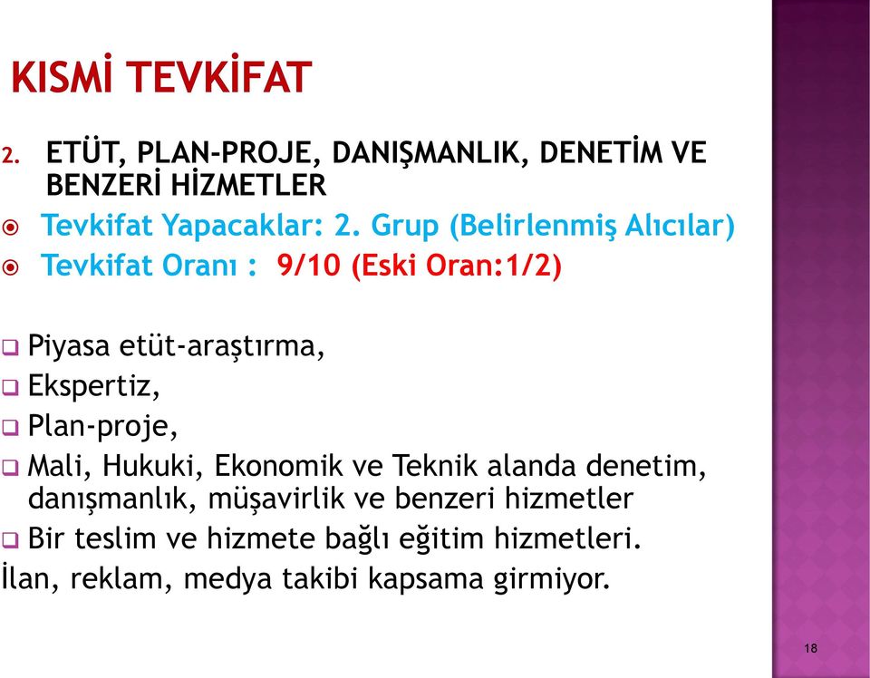 Ekspertiz, Plan-proje, Mali, Hukuki, Ekonomik ve Teknik alanda denetim, danışmanlık, müşavirlik