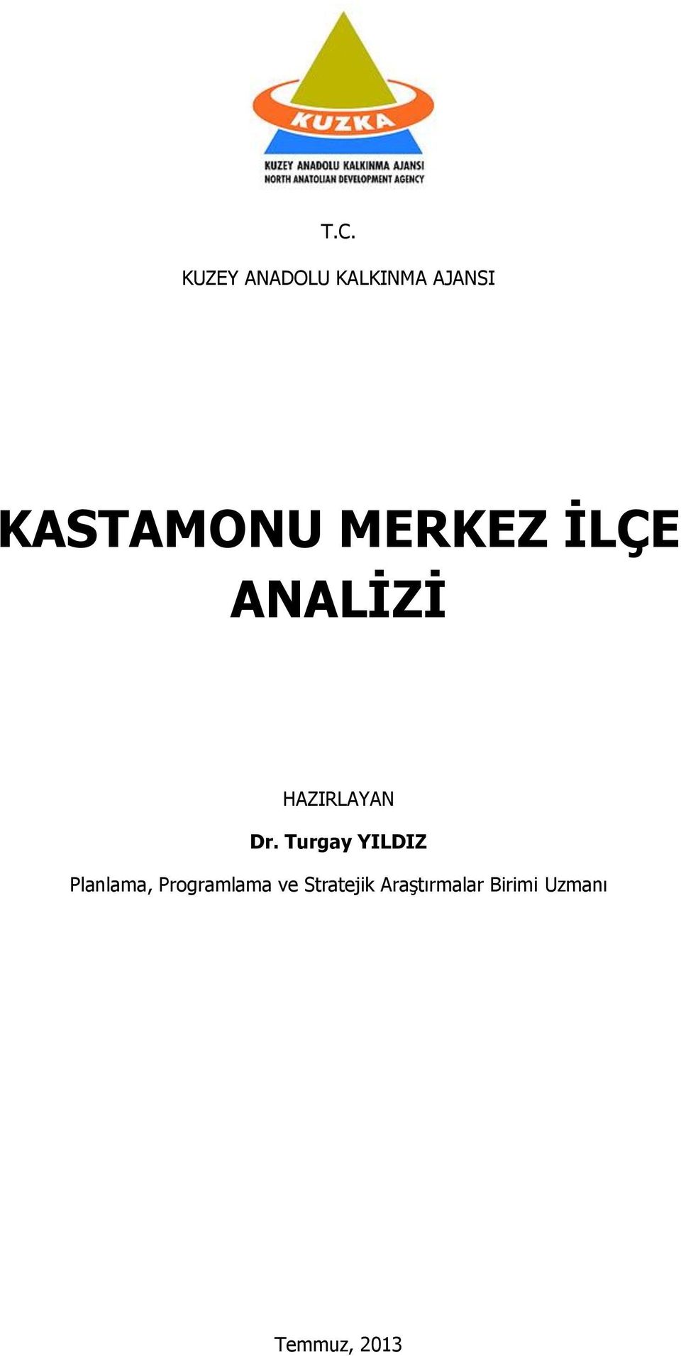 Dr. Turgay YILDIZ Planlama, Programlama