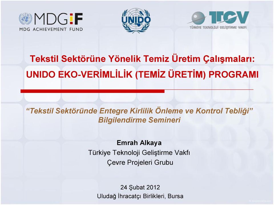 Alkaya Türkiye Teknoloji Geliştirme Vakfı Çevre