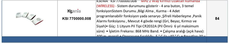 Frekansı: 868 MHz Band.