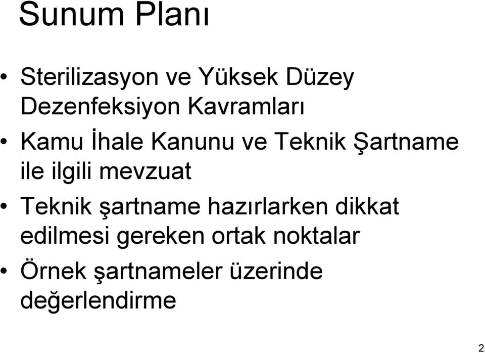 ilgili mevzuat Teknik şartname hazırlarken dikkat