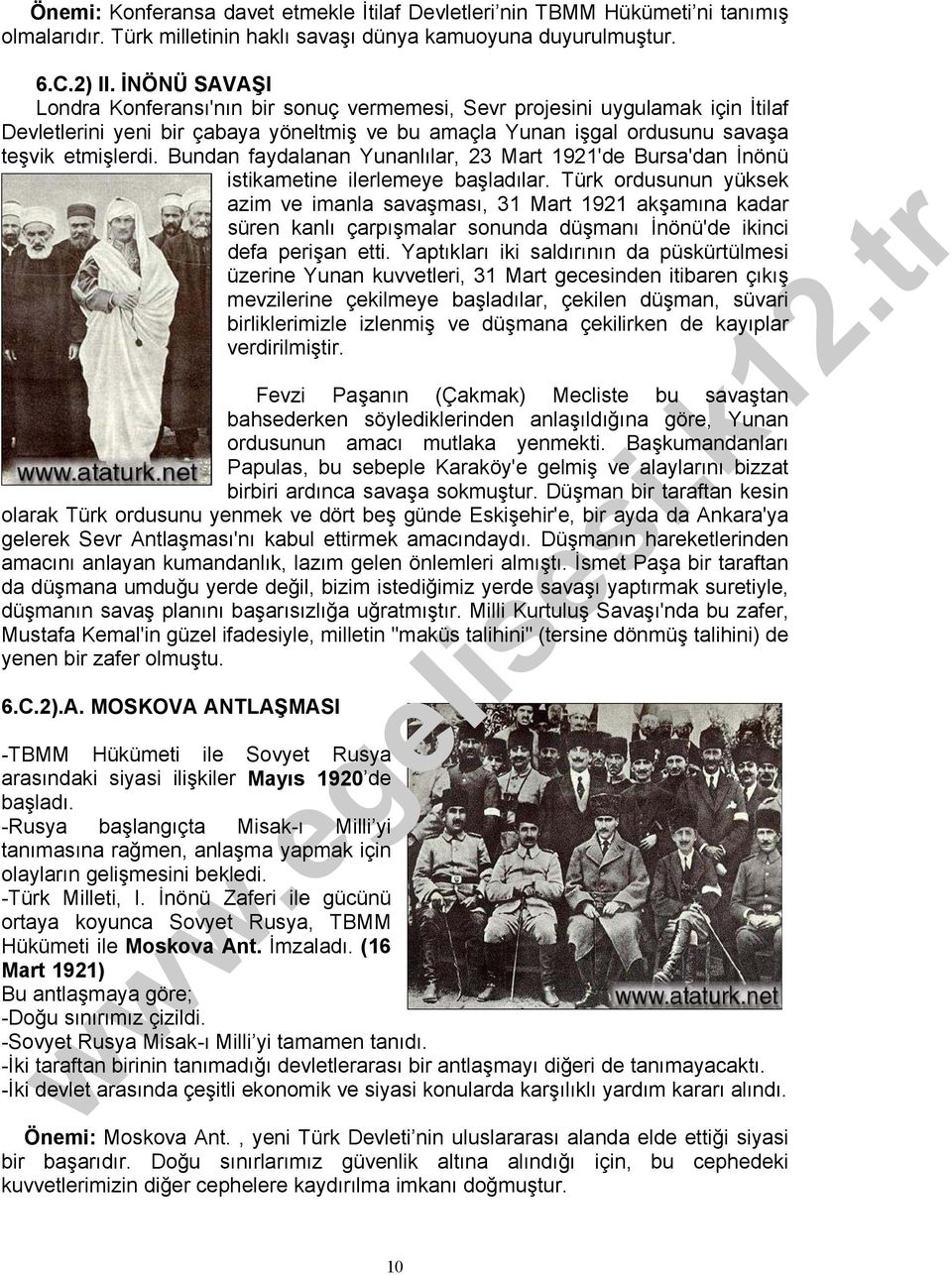 Bundan faydalanan Yunanlılar, 23 Mart 1921'de Bursa'dan İnönü istikametine ilerlemeye başladılar.