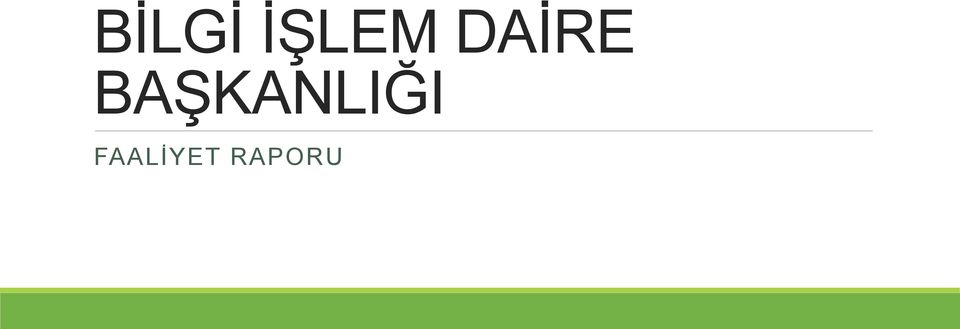 DAİRE