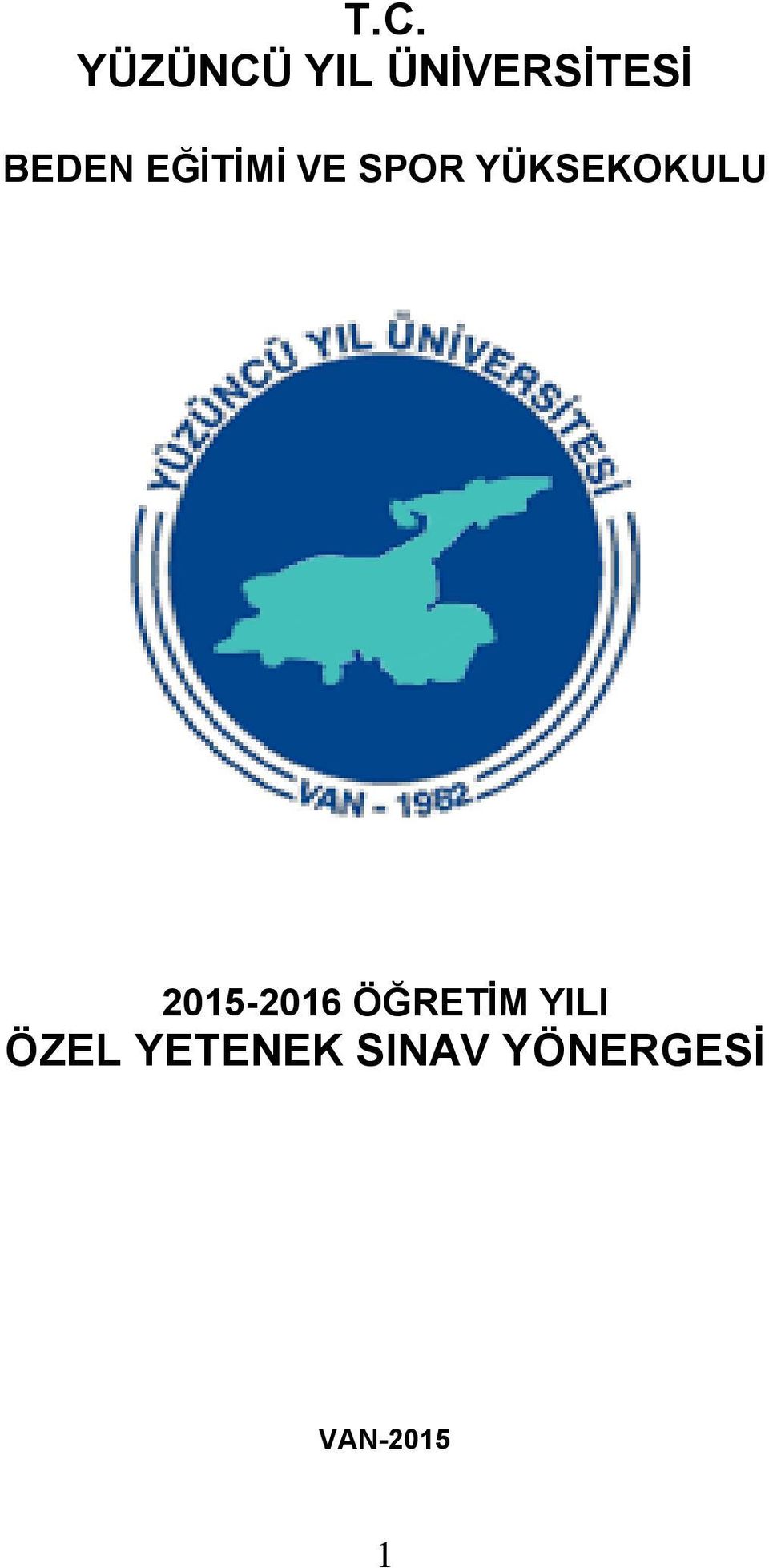 YÜKSEKOKULU 2015-2016 ÖĞRETİM