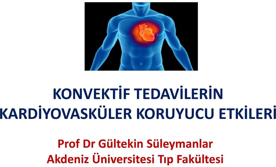 ETKİLERİ Prof Dr Gültekin